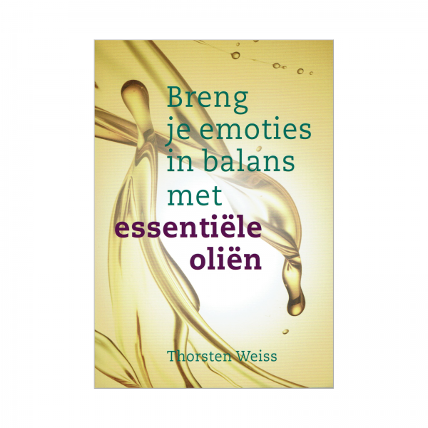 Breng je emoties in balans met essentiële oliën – NEDERLANDS